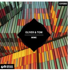 Oliver & Tom - Mime