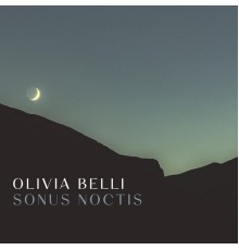 Olivia Belli - Sonus Noctis