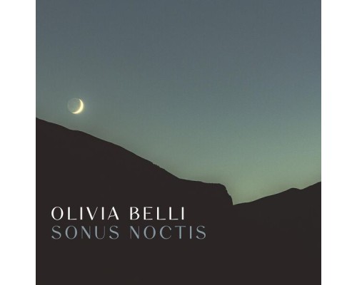 Olivia Belli - Sonus Noctis