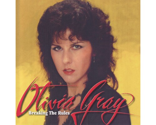 Olivia Gray - Breaking The Rules