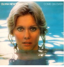 Olivia Newton-John - Come On Over