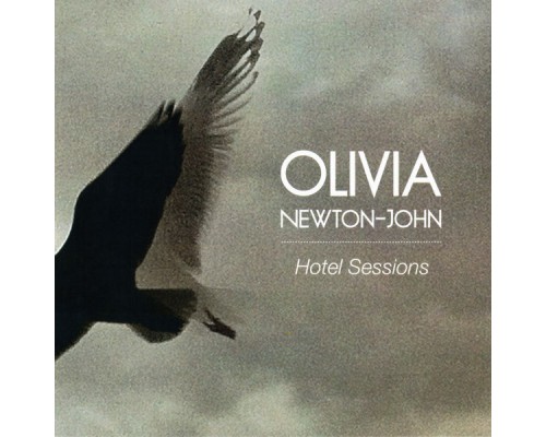 Olivia Newton-John - Hotel Sessions