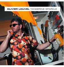 Olivier Louvel - Tangerine Sparkle