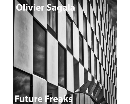 Olivier Sagala - Future Freaks