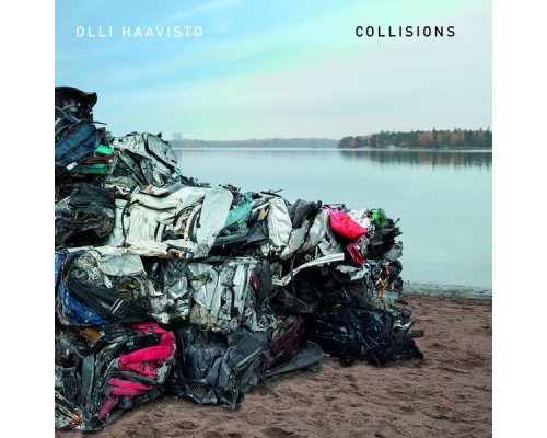 Olli Haavisto - Collisions