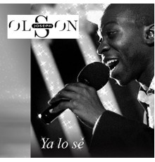 Olson Joseph - Ya Lo Sé