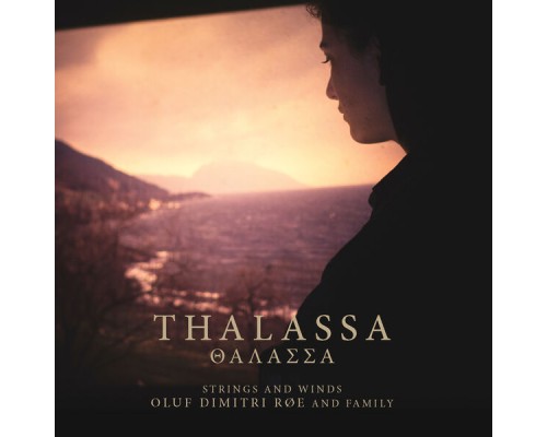 Oluf Dimitri Røe - THALASSA