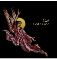 Om - God is Good