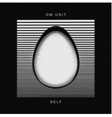 Om Unit - Self