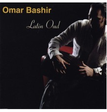 Omar Bashir - Latin Oud