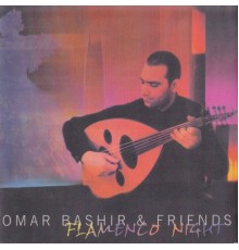 Omar Bashir - Flamenco Night