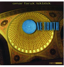 Omar Faruk Tekbilek - One Truth