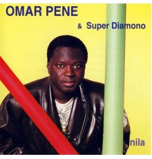 Omar Pene, Super Diamono - Nila