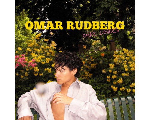 Omar Rudberg - Omar Covers