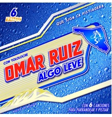 Omar Ruiz - Algo Leve