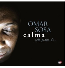 Omar Sosa - Calma (Omar Sosa)