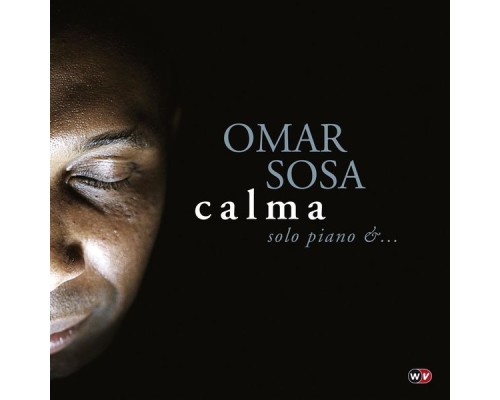 Omar Sosa - Calma (Omar Sosa)