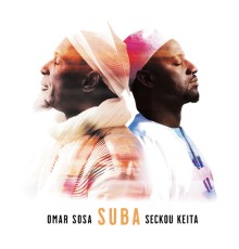 Omar Sosa and Seckou Keita - SUBA