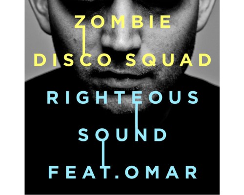 Omar, ZDS - Righteous Sound