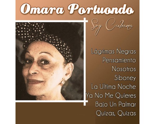 Omara Portuondo - Soy Cubana