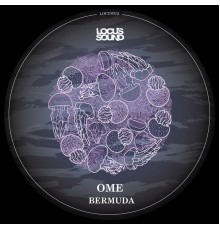 Ome - Bermuda (Original Mix)