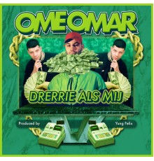 Ome Omar - Drerrie Als Mij