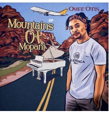 Omee Otis - Mountains of Mopani