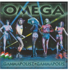 Omega - Gammapolisz (Gammapolis)