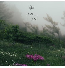 Omel - I Am