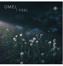 Omel - I Feel