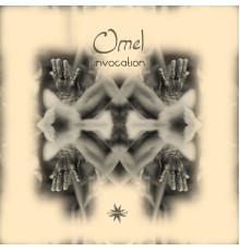 Omel - Invocation