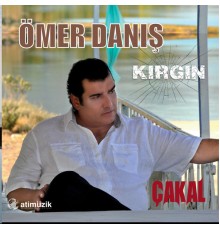 Omer Danis - Kırgın / Çakal