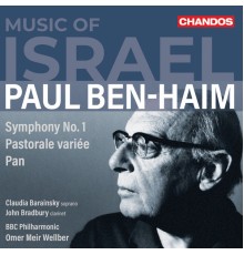 Omer Meir Wellber, BBC Philharmonic, Claudia Barainsky, John Bradbury - Ben-Haim: Music of Israel