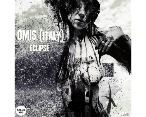 Omis (Italy) - Eclipse (Original Mix)