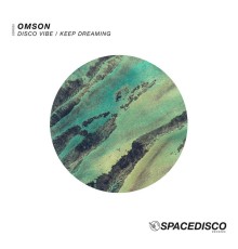 Omson - Disco Vibe / Keep Dreaming