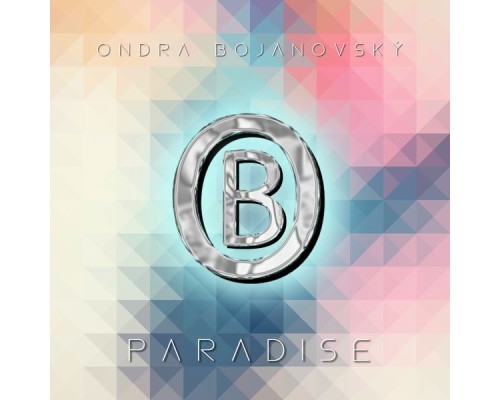 Ondra Bojanovský - Paradise