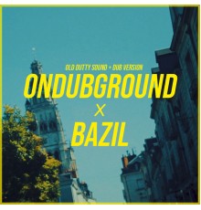 Ondubground, Bazil - Old Dutty Sound