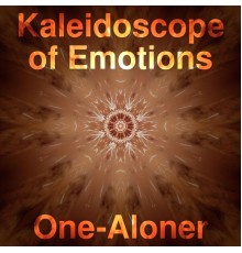 One-Aloner - Kaleidoscope of Emotions