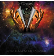 One - The Secret Disclosed