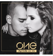 One - Aprinde un vis