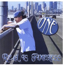 One - Real Is Timeless