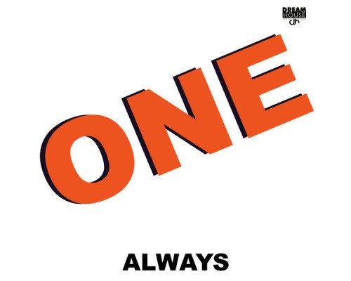 One - Always