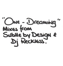 One - Dreaming Remixes