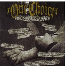 One Choice - Forever War