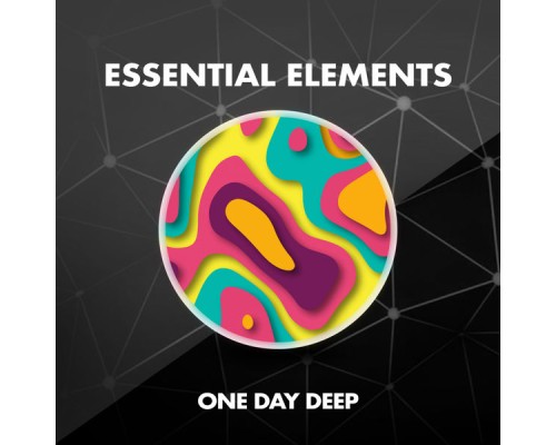 One Day Deep - Essential Elements