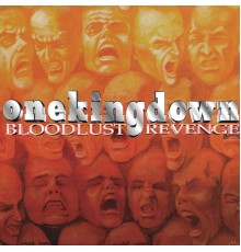 One King Down - Bloodlust Revenge