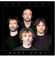 One Shot - Dark Shot