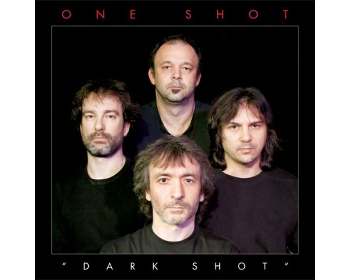 One Shot - Dark Shot