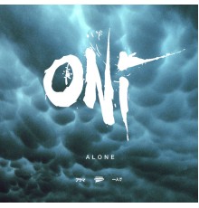 Oni - Alone