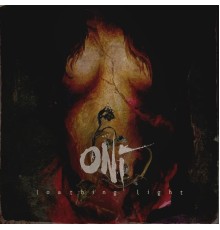 Oni - Loathing Light